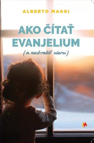 Kniha: Ako čítať evanjelium - a nestratiť vieru - Alberto Maggi