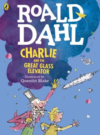 Kniha: Charlie and the Great Glass Elevator colour edition - Roald Dahl