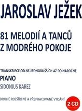 kniha+CD: 81 melodií a tanců z modrého pokoje - Jaroslav Ježek