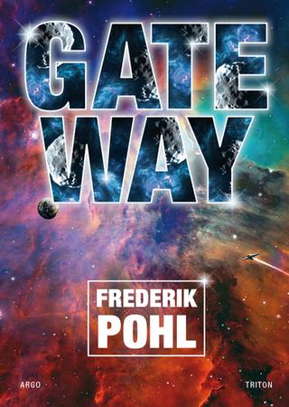Kniha: Gateway - 1. vydanie - Frederik Pohl