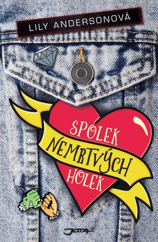 Kniha : Spolek nemrtvých holek - 1. vydanie