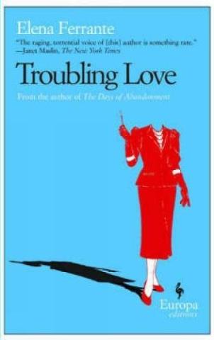 Kniha: Troubling Love - Elena Ferrante