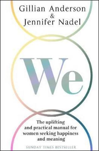 Kniha: We : A Manifesto for Women Everywhere - 1. vydanie - Gillian Anderson, Jennifer Nadel