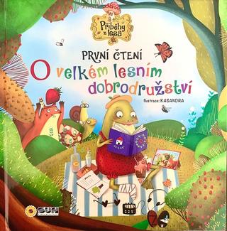 Kniha: O velkém lesním dobrodružství - První čtení - Ana Serna Vara