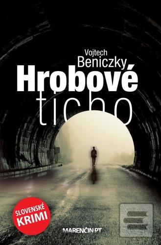 Kniha: Hrobové ticho - Vojtech Beniczky