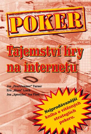 Kniha: Poker – Tajemství hry na internetu
