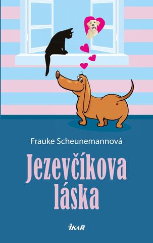 Kniha: Jezevčíkova láska - 1. vydanie - Frauke Scheunemannová