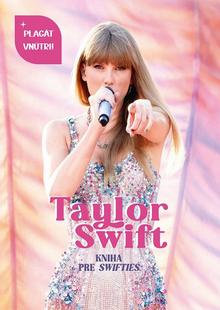 Kniha: Taylor Swift - Kniha pre swifties - 1. vydanie