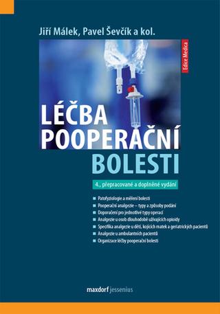 Kniha: Léčba pooperační bolesti - 4. přepracované a doplňené vydání - 4. vydanie - Jiří Málek; Pavel Ševčík