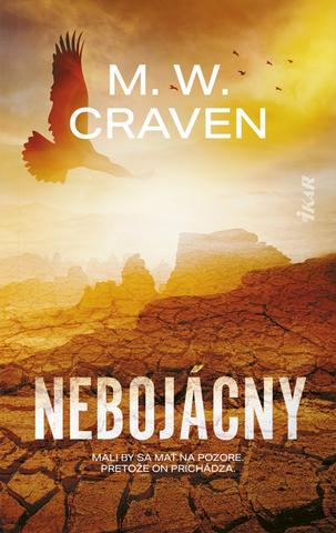 Kniha: Nebojácny - 1. vydanie - M. W. Craven