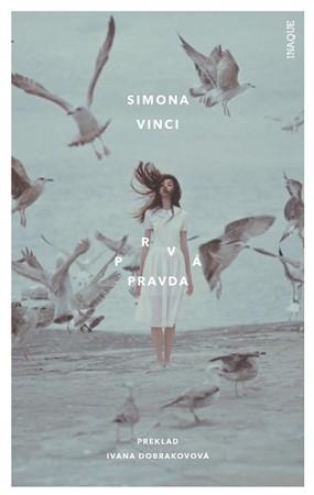 Kniha: Prvá pravda - Simona Vinci