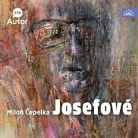 Kniha: Čepelka Miloň:  Čepelka: Josefové (Mp3-Cd) - MP3-CD - Miloň Čepelka
