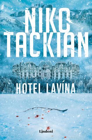 Kniha: Hotel Lavína - 1. vydanie - Nicolas Tackian