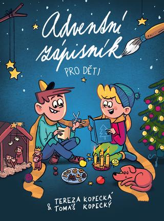 Kniha: Adventní zápisník pro děti - 1. vydanie - Tereza Kopecká