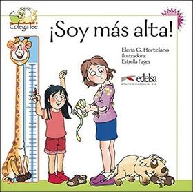 Kniha: COLEGA 2 Soy más alta! - Zelená série - Elena Gonzéles Hortanelo