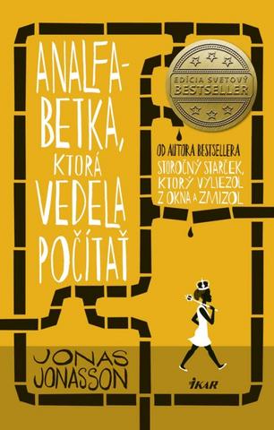 Kniha: Analfabetka, ktorá vedela počítať - Jonas Jonasson