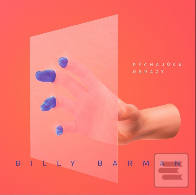 Billy Barman: Dýchajúce… (Billy Barman)
