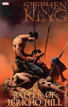Kniha: Temná věž Bitva o Jericho Hill - Temná věž 5 - 1. vydanie - Stephen King