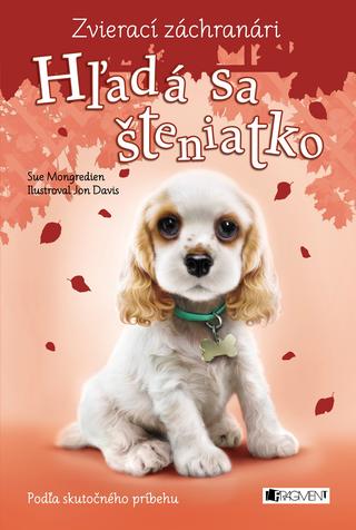 Kniha : Hľadá sa šteniatko - Zvierací záchranári