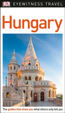 Kniha: Hungary - DK Eyewitness