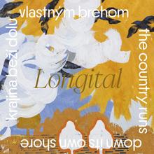 Kniha: Longital: Krajina beží dolu vlastným brehom - CD - Longital