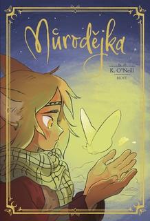 Kniha: Můrodějka - K. O'Neill