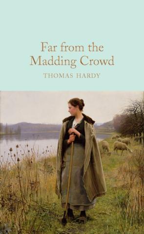 Kniha: Far From the Madding Crowd - Thomas Hardy