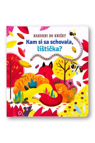 Kniha: Kam si sa schovala, líštička? - 1. vydanie