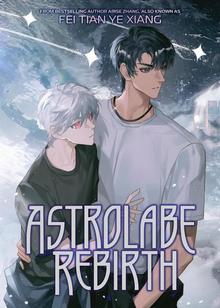 Kniha: Astrolabe Rebirth - 1. vydanie - Fei Tian Ye Xiang