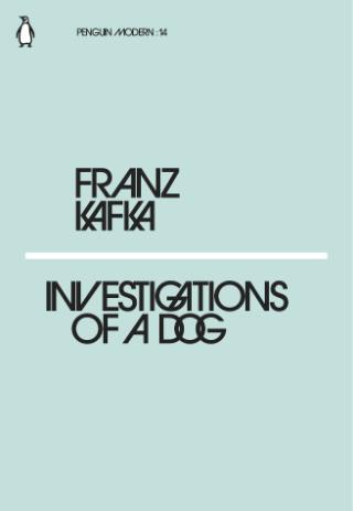 Kniha: Investigations of a Dog - Franz Kafka