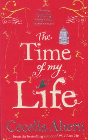Kniha: Time of my Life - 1. vydanie - Cecelia Ahernová