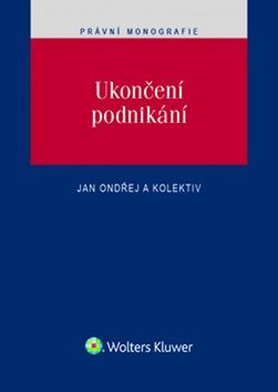 Kniha: Ukončení podnikání - 1. vydanie - Jan Ondřej