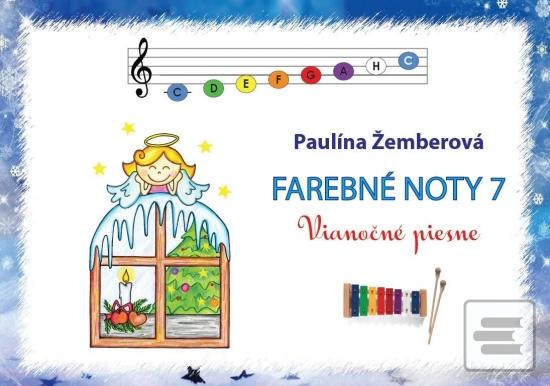 Kniha: Farebné noty 7 - Vianočné piesne - 1. vydanie - Paulína Žemberová