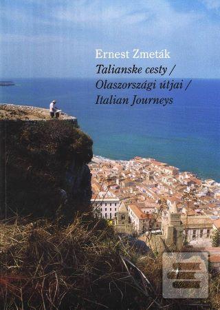 Talianske cesty (Ernest Zmeták)