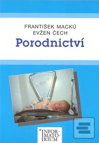 Kniha: Porodnictví - František Macků