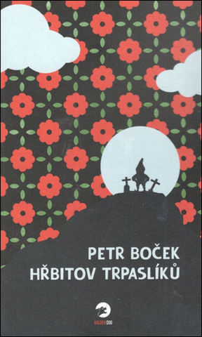 Kniha: Hřbitov trpaslíků - Petr Boček