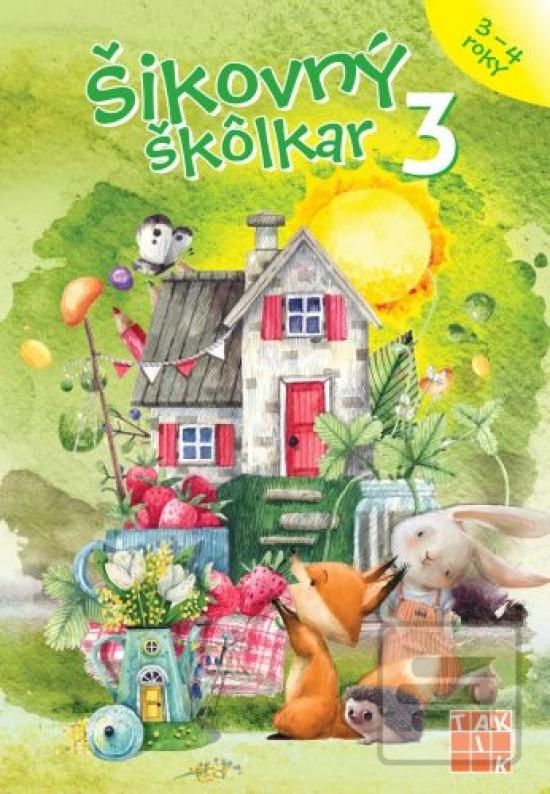 Kniha: Šikovný škôlkar 3 PZ - 1. vydanie - Lucia Škrobáková