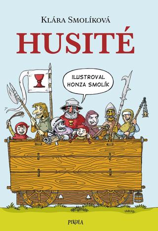 Kniha: Husité - 2. vydanie - Klára Smolíková