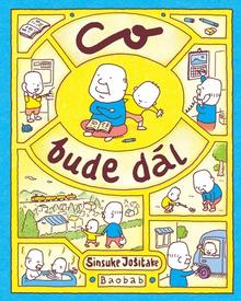 Kniha: Co bude dál - Šinsuke Jošitake