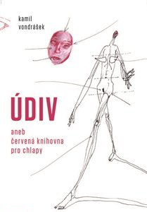 Kniha: Údiv - aneb červená knihovna pro chlapy - Kamil Vondrášek