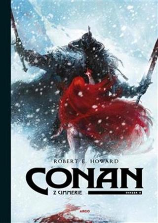 Kniha: Conan z Cimmerie 2 - Conan Le Cimmérien - Robert E. Howard