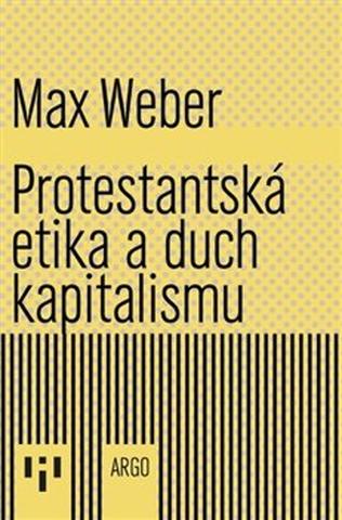 Kniha: Protestantská etika a duch kapitalismu - Max Weber
