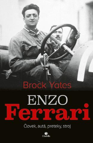 Kniha: Enzo Ferrari - Človek, autá, preteky, stroje - Brock Yates