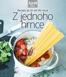 Kniha: Z jednoho hrnce - Recepty do 30–60–90 minut