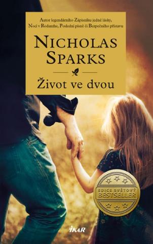 Kniha: Život ve dvou - 1. vydanie - Nicholas Sparks