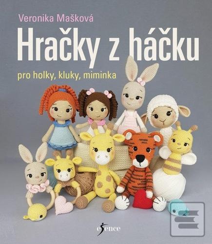 Hračky z háčku pro holky… (Veronika Mašková)