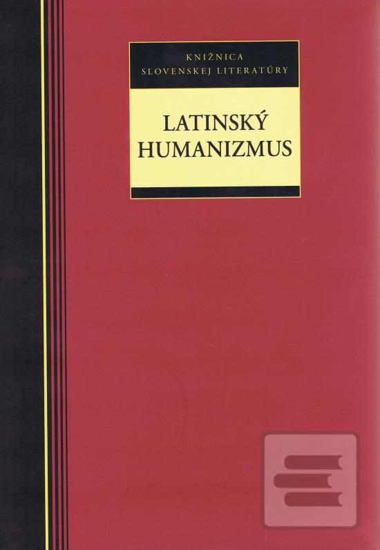 Kniha: Latinský humanizmus - Daniel Škoviera