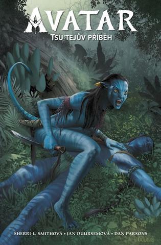 Kniha: Avatar 1 - Tsu´tejův příběh - Tsu´tejův příběh - 1. vydanie - James Cameron