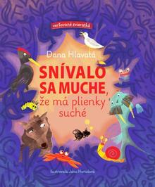 Kniha: Snívalo sa muche, že má plienky suché - 1. vydanie - Dana Hlavatá