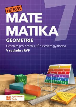 Kniha: Hravá matematika 7 – učebnice 2. díl (geometrie) - 1. vydanie